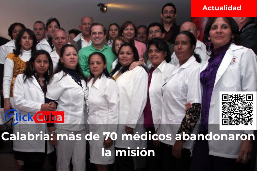 Más de 70 médicos cubanos han abandonado la misión oficial en Calabria y solo quedan 221 en el programa