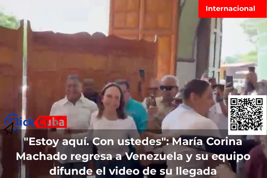 «Estoy aquí. Con ustedes»: María Corina Machado regresa a Venezuela y su equipo difunde el video de su llegada