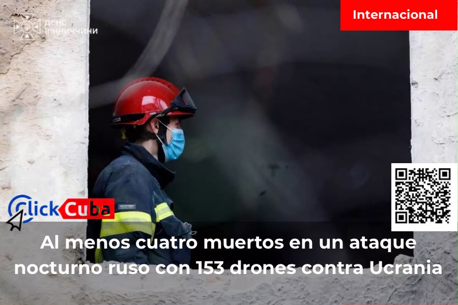 Al menos cuatro muertos en un ataque nocturno ruso con 153 drones contra Ucrania